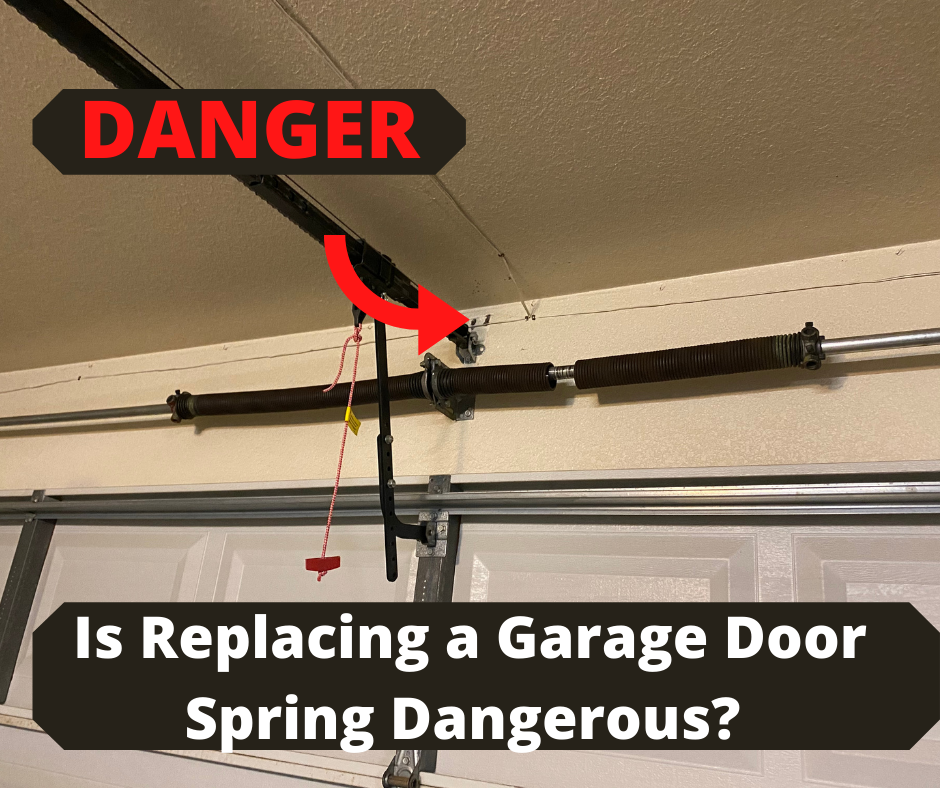 Garage Door Spring Dangerous, Garage Door Springs Danger