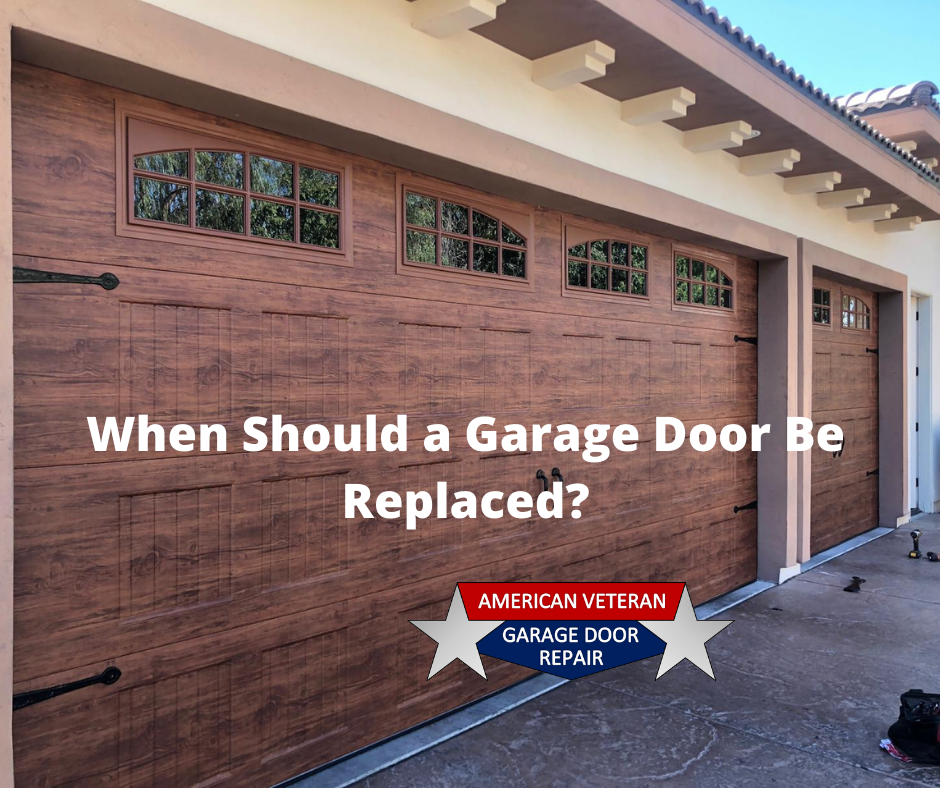 When Should A Garage Door Be Replaced, Veteran Garage Door