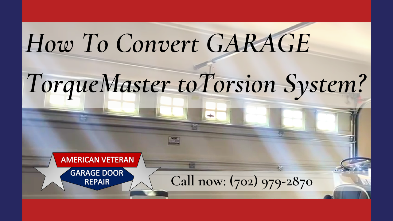 How To Convert Garage TorqueMaster to Torsion System?